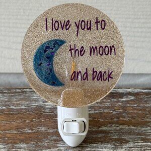 I Love You to the Moon and Back Night Light Plug-In Nightlight Outlet House Gift